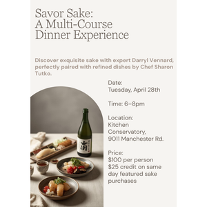 Savor Sake: A Multi Course Dinner Experience