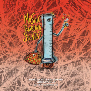 Hop Butcher Mosaic Traveling Scientist Pale Ale