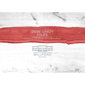 Millpond Brewing Gose Crazy Folks