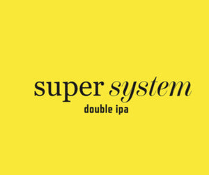 Modern Super System Hazy Double IPA