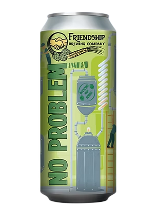 Friendship No Problem Hazy IPA