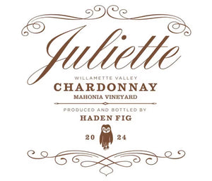 Haden Fig Chardonnay Juliette Mahonia Vineyard 2024
