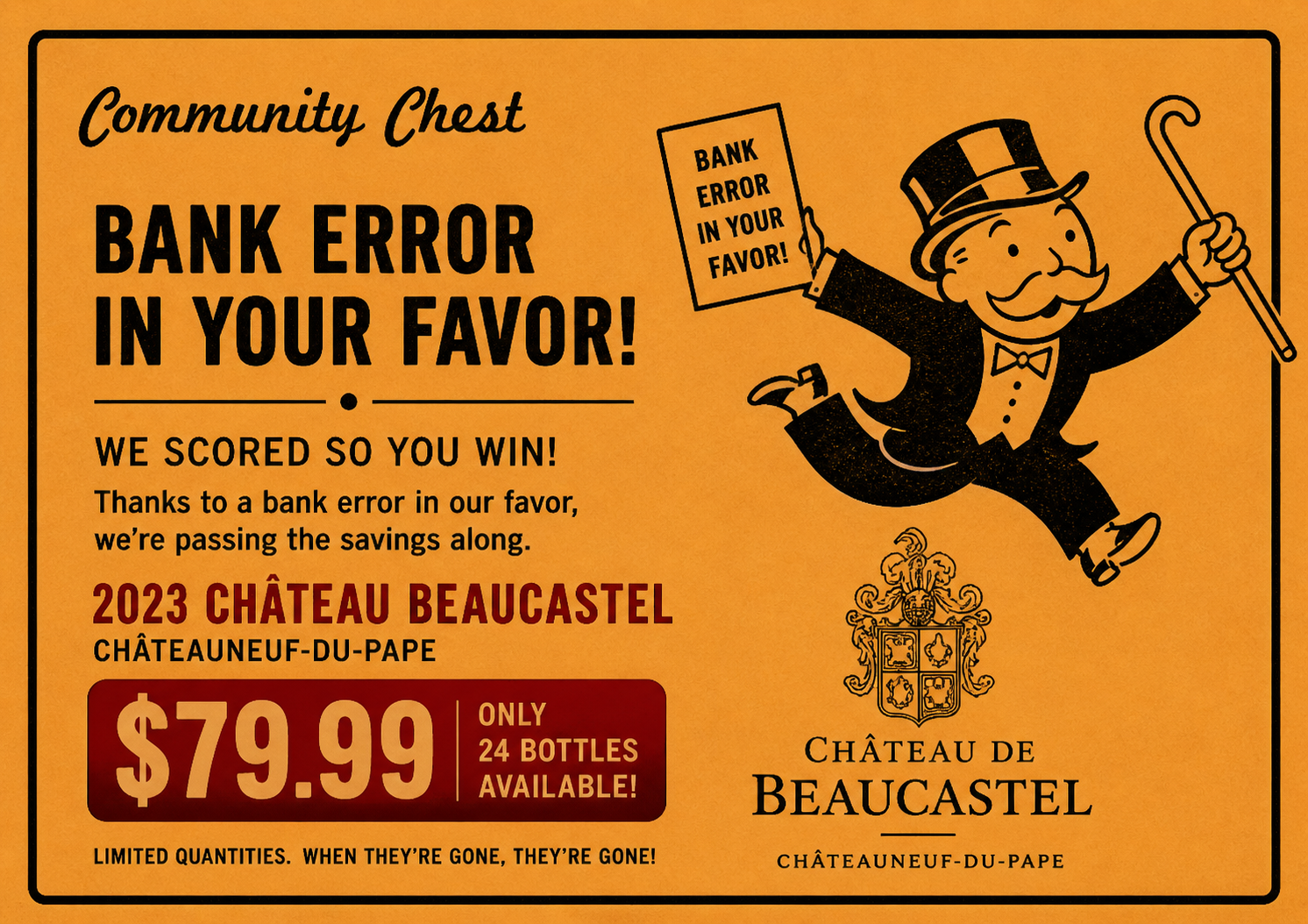 Bank Error in Your Favor… Beaucastel at $79.99