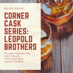 Corner Cask Series: Leopold Brothers @ Forsyth