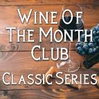 Wine of the Month Club - Classic Series