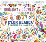 Broadway Brewery - Flor Blanca Mexican Lager 0 (62)