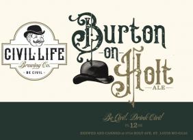 Civil Life - Burton on Holt Ale (6 pack 12oz cans) (6 pack 12oz cans)