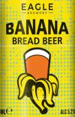 Eagle Brewery - Banana Bread Beer 0 (62)