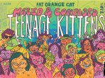 Fat Orange Cat - Hazed and Confused Teenage Kittens 0 (415)