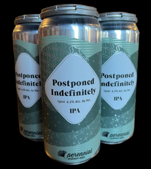 Perennial Artisan Ales - Postponed Indefinitely IPA (4 pack 16oz cans) (4 pack 16oz cans)