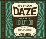Main & Mill Brewing - Ice Cream Daze Mint Chocolate Chip Stout 0 (415)