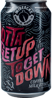 Wiseacre Brewing - Gotta Get Up to Get Down Coffee Milk Stout (6 pack 12oz cans) (6 pack 12oz cans)