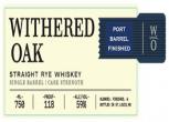 Withered Oak - Port Finished Straight Rye Whiskey Cask Strength (750)